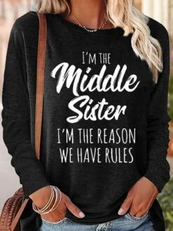 Womens Sister Gift Middle Sister Funny Casual Crew Neck Letters Top -Zolucky Sales Store 225f7d29f335affdd22c6be1d2611bbc