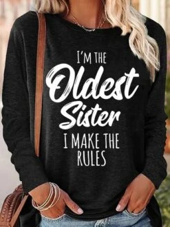 Womens Funny Sister Gift Oldest Sister Casual Top