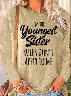 Womens Funny Sister Gift Youngest Sister Casual Top